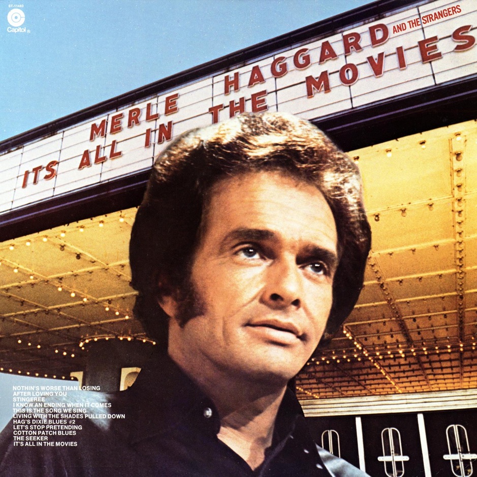 Merle Haggard - It's All In The Movies